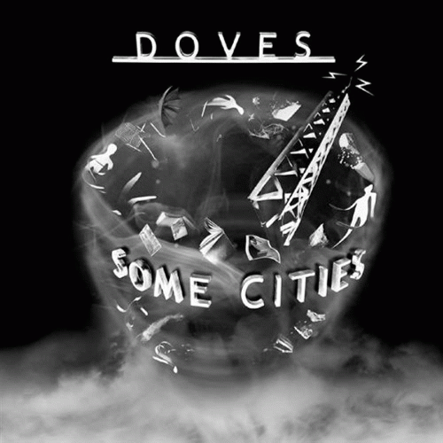Doves : Some Cities